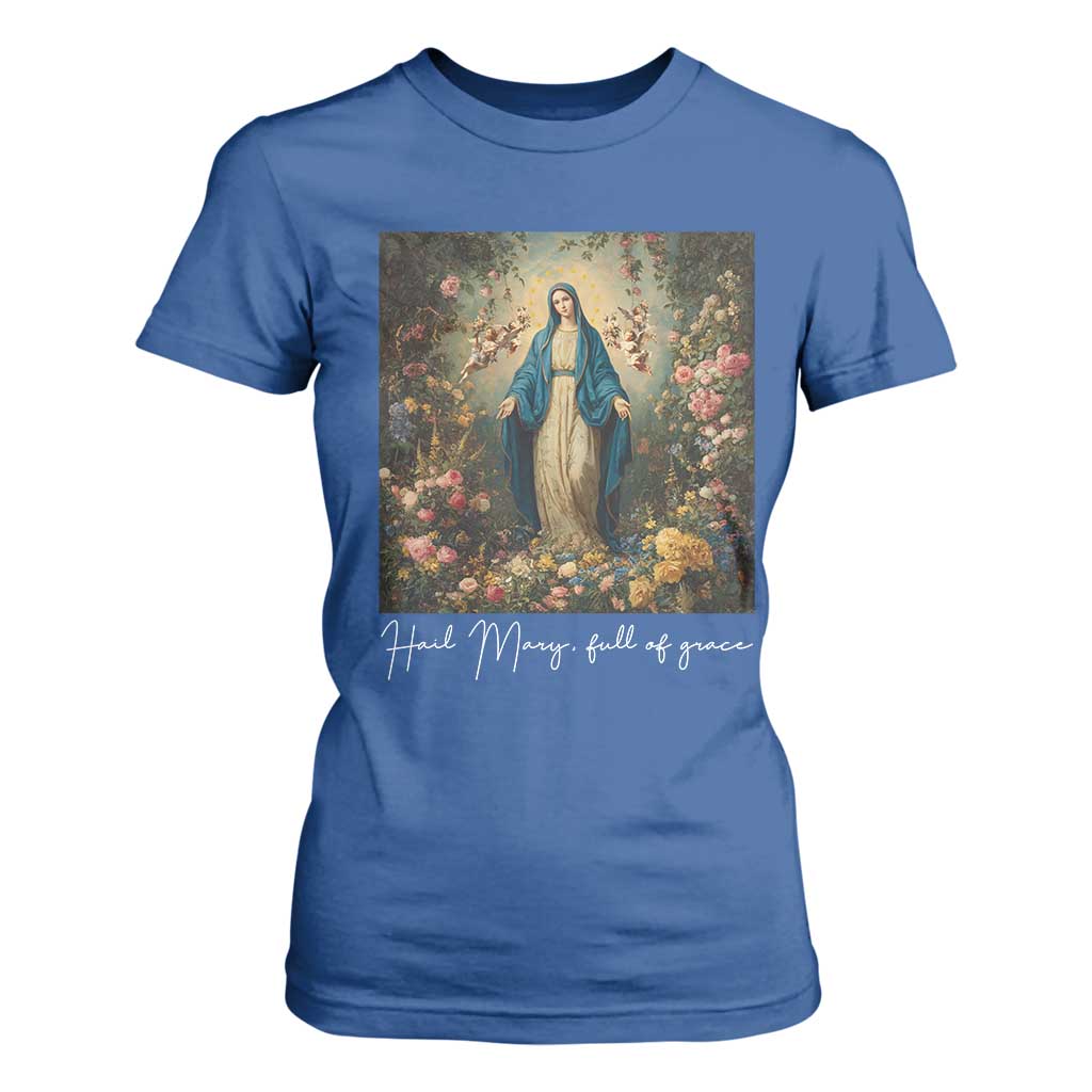 Marian Catholic T Shirt For Women Hail Mary Full Of Grace Blessed Virgin Mary Floral TS10 Royal Blue Print Your Wear