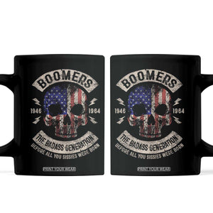 Boomers Generation Coffee Mug Before All You Sissie Were Born Skull USA Flag TS10 Black Print Your Wear