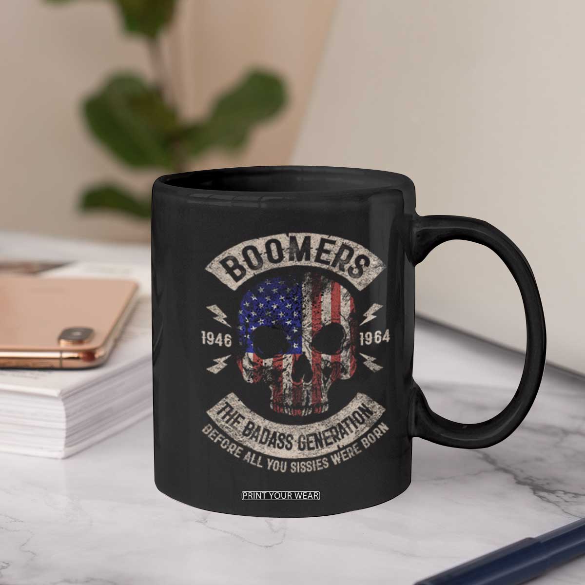 Boomers Generation Coffee Mug Before All You Sissie Were Born Skull USA Flag TS10 Print Your Wear