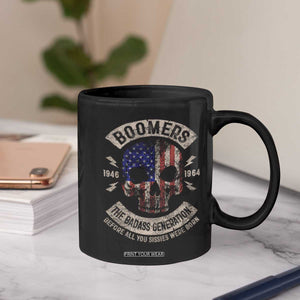 Boomers Generation Coffee Mug Before All You Sissie Were Born Skull USA Flag TS10 Print Your Wear