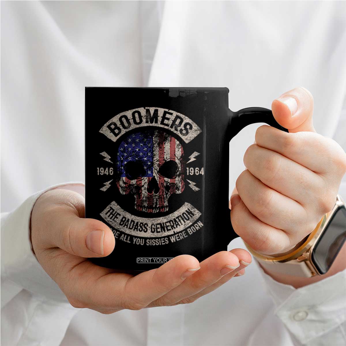 Boomers Generation Coffee Mug Before All You Sissie Were Born Skull USA Flag TS10 Print Your Wear