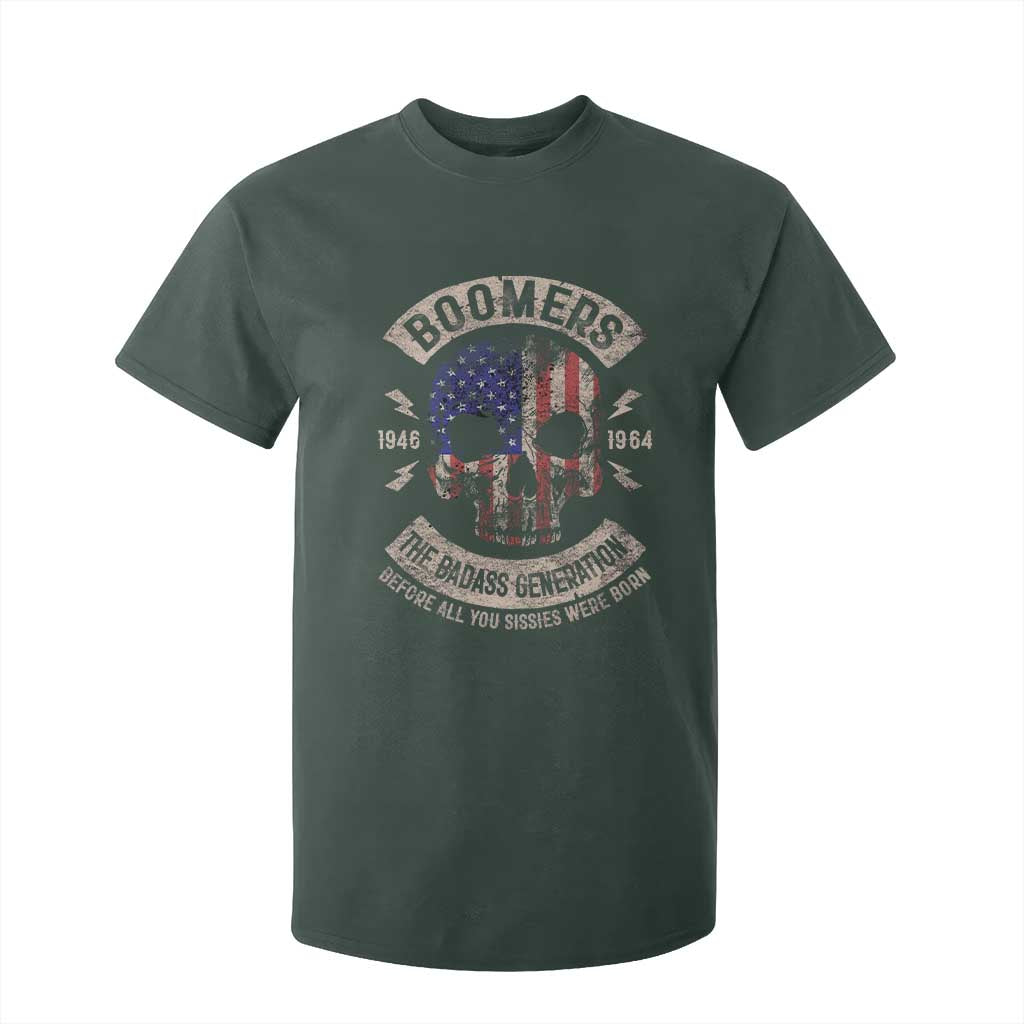 Boomers Generation T Shirt For Kid Before All You Sissie Were Born Skull USA Flag TS10 Dark Forest Green Print Your Wear