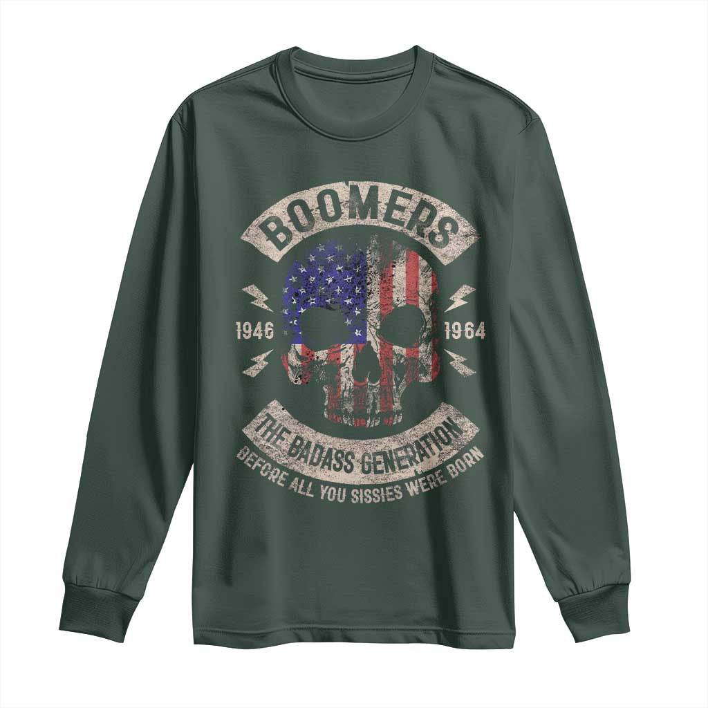 Boomers Generation Long Sleeve Shirt Before All You Sissie Were Born Skull USA Flag TS10 Dark Forest Green Print Your Wear
