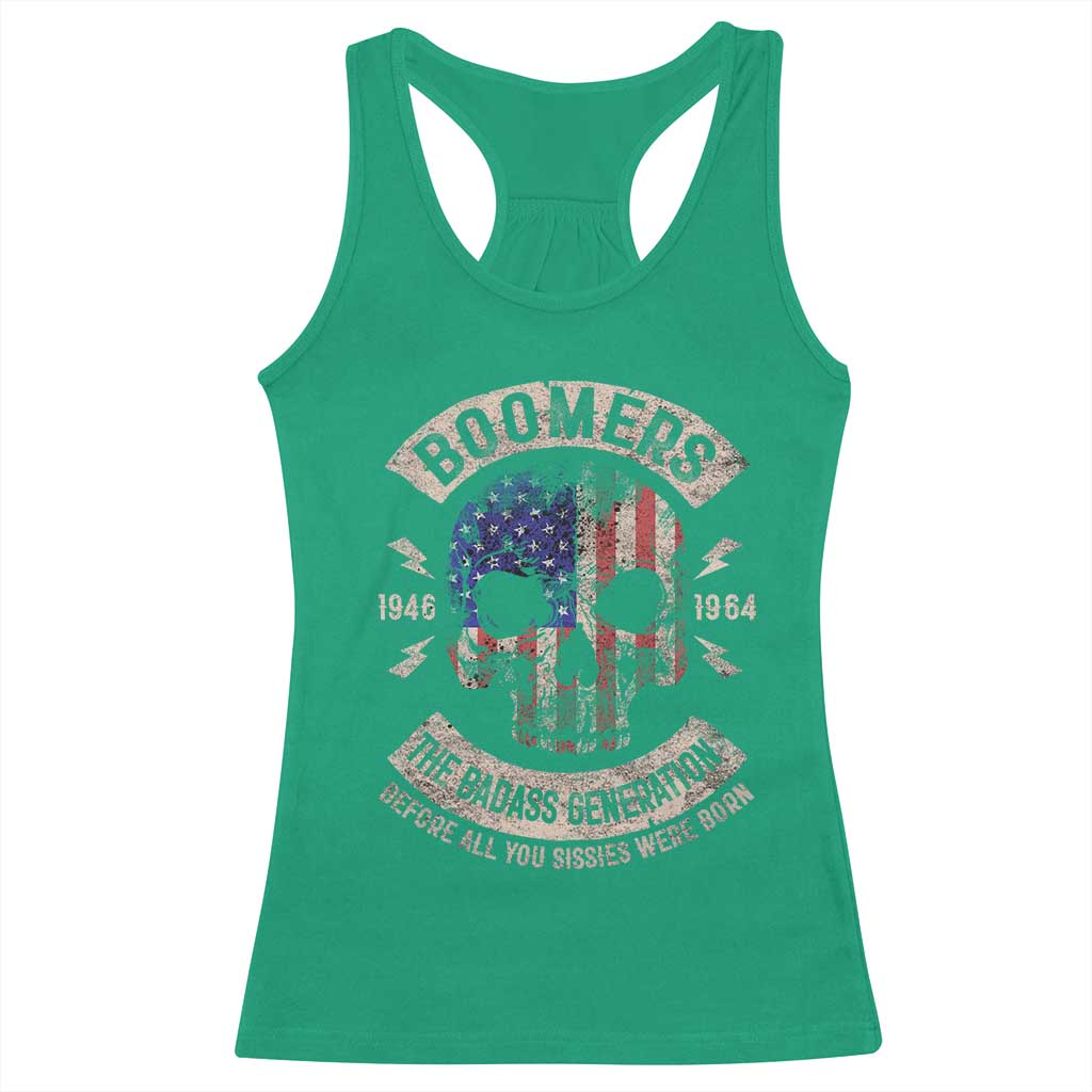 Boomers Generation Racerback Tank Top Before All You Sissie Were Born Skull USA Flag TS10 Irish Green Print Your Wear