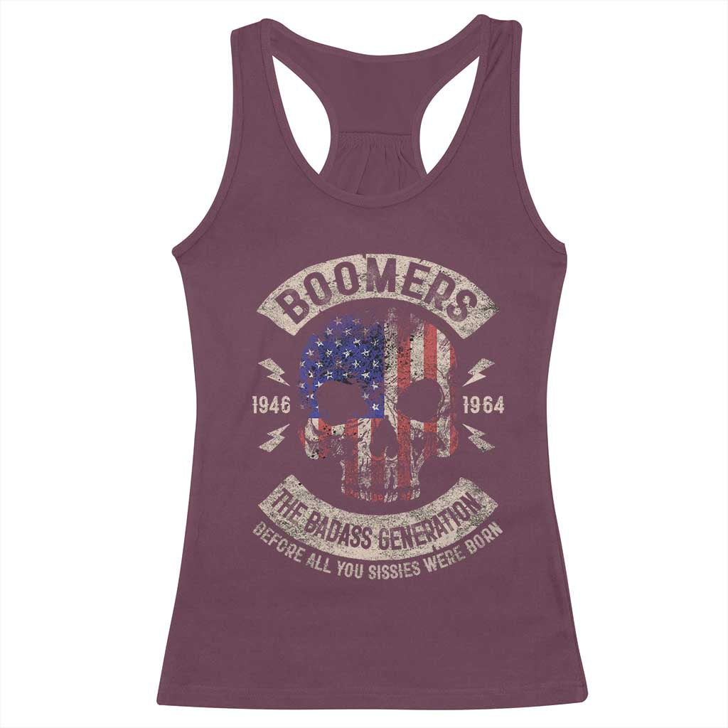 Boomers Generation Racerback Tank Top Before All You Sissie Were Born Skull USA Flag TS10 Maroon Print Your Wear