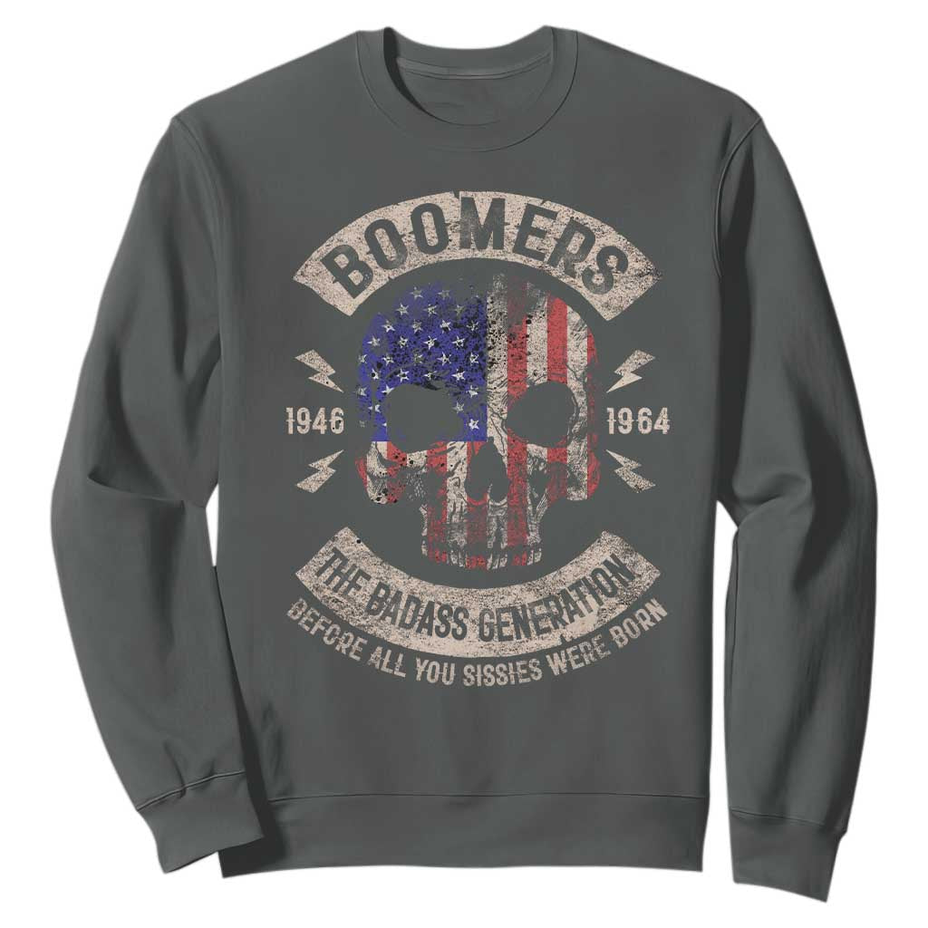 Boomers Generation Sweatshirt Before All You Sissie Were Born Skull USA Flag TS10 Dark Heather Print Your Wear