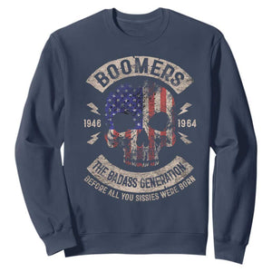Boomers Generation Sweatshirt Before All You Sissie Were Born Skull USA Flag TS10 Navy Print Your Wear