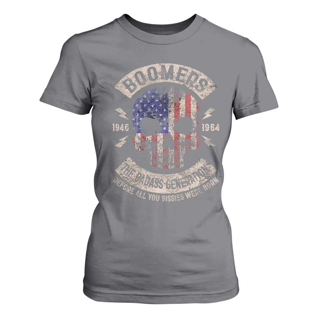 Boomers Generation T Shirt For Women Before All You Sissie Were Born Skull USA Flag TS10 Charcoal Print Your Wear