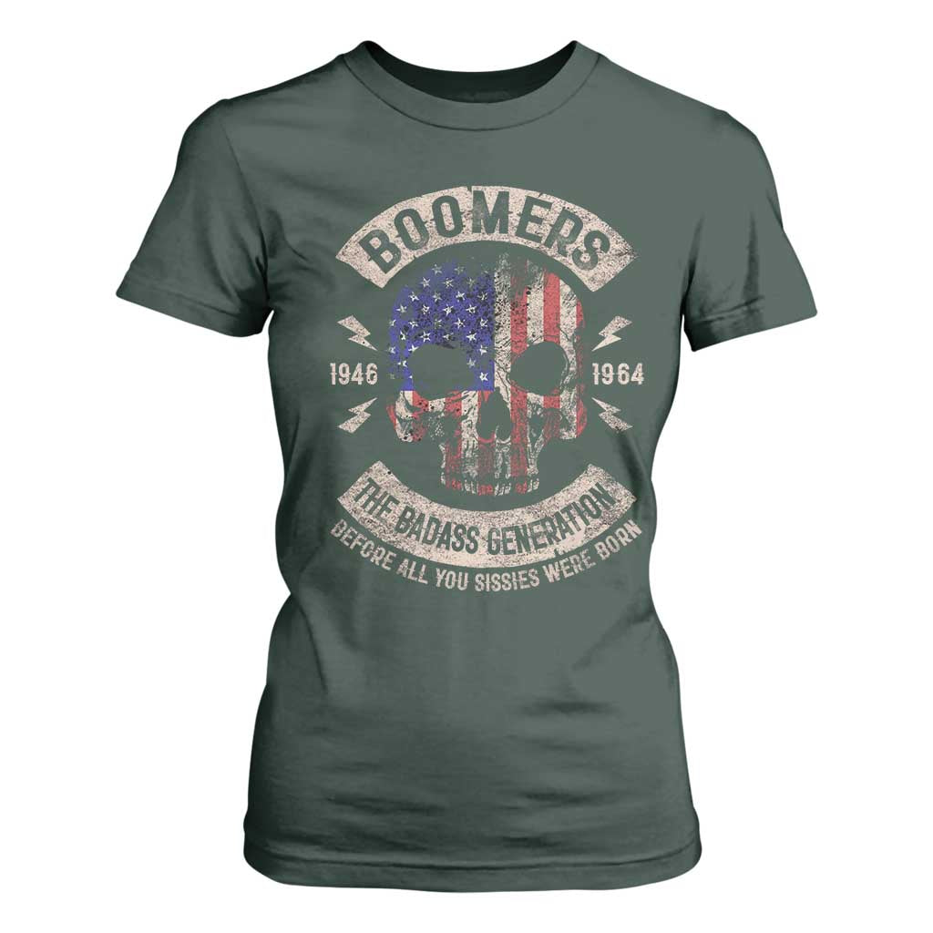 Boomers Generation T Shirt For Women Before All You Sissie Were Born Skull USA Flag TS10 Dark Forest Green Print Your Wear