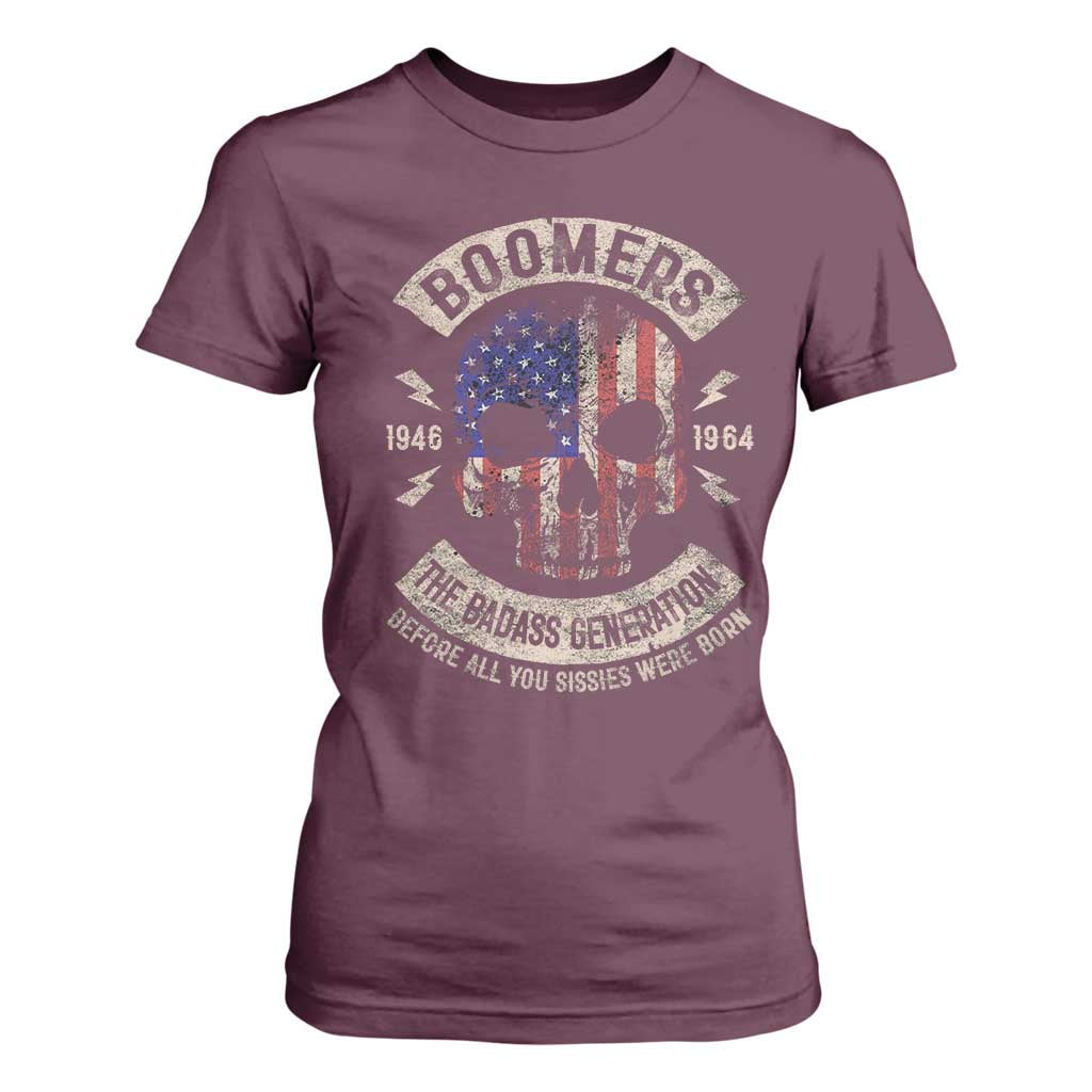Boomers Generation T Shirt For Women Before All You Sissie Were Born Skull USA Flag TS10 Maroon Print Your Wear