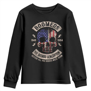 Boomers Generation Youth Sweatshirt Before All You Sissie Were Born Skull USA Flag TS10 Black Print Your Wear