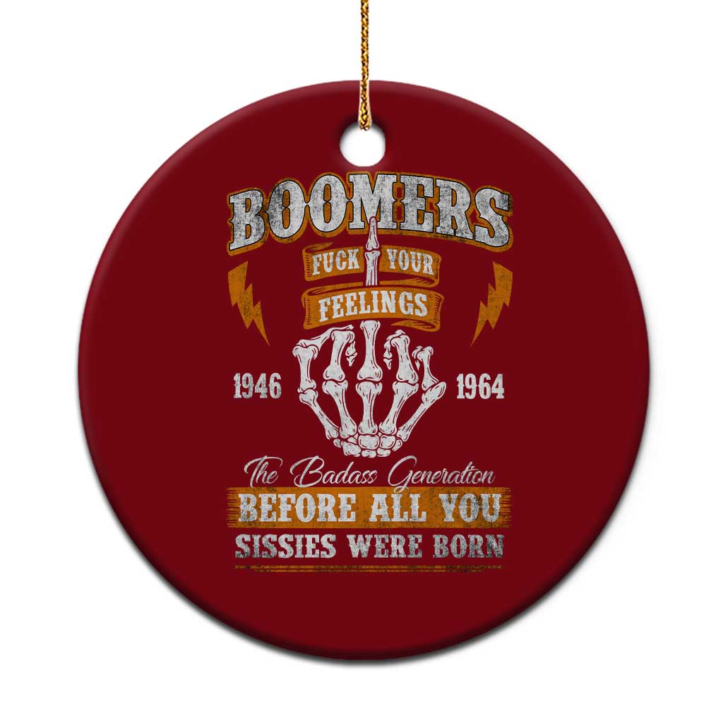 Vintage Boomers Generation Ceramic Ornament Before All You Sissie Were Born Skeleton Hand TS10 1pc Red Print Your Wear