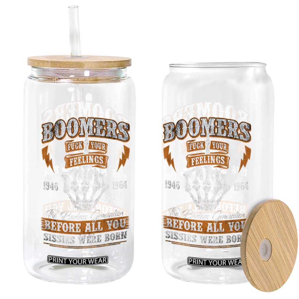 Vintage Boomers Generation Glass Can Before All You Sissie Were Born Skeleton Hand TS10 Print Your Wear