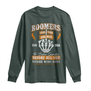 Vintage Boomers Generation Long Sleeve Shirt Before All You Sissie Were Born Skeleton Hand TS10 Dark Forest Green Print Your Wear