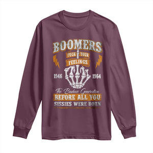 Vintage Boomers Generation Long Sleeve Shirt Before All You Sissie Were Born Skeleton Hand TS10 Maroon Print Your Wear