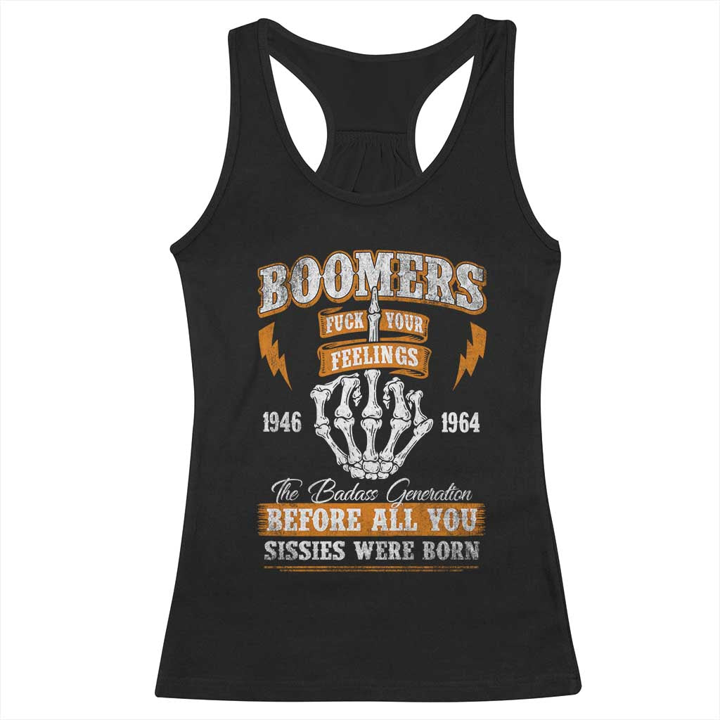 Vintage Boomers Generation Racerback Tank Top Before All You Sissie Were Born Skeleton Hand - Print Your Wear