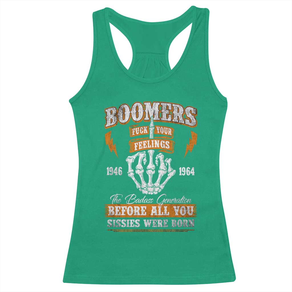 Vintage Boomers Generation Racerback Tank Top Before All You Sissie Were Born Skeleton Hand TS10 Irish Green Print Your Wear