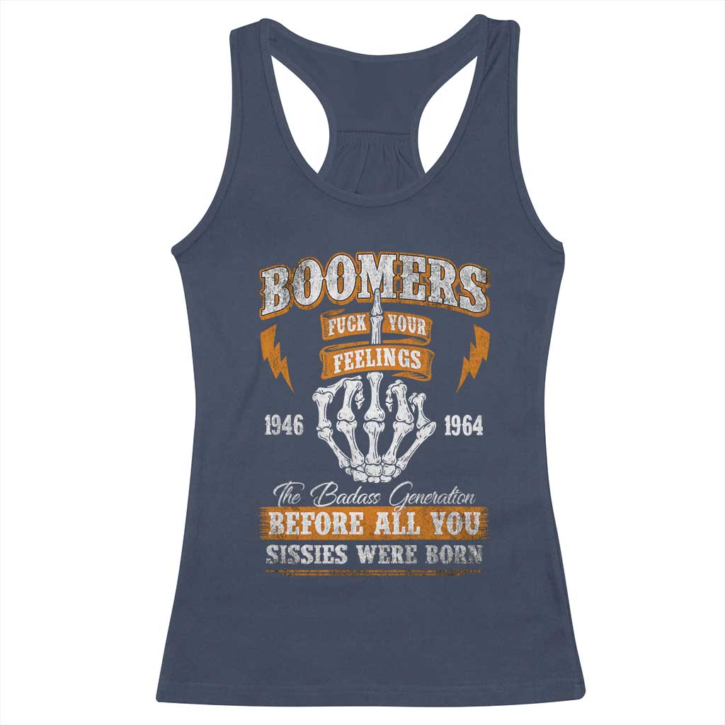 Vintage Boomers Generation Racerback Tank Top Before All You Sissie Were Born Skeleton Hand TS10 Navy Print Your Wear