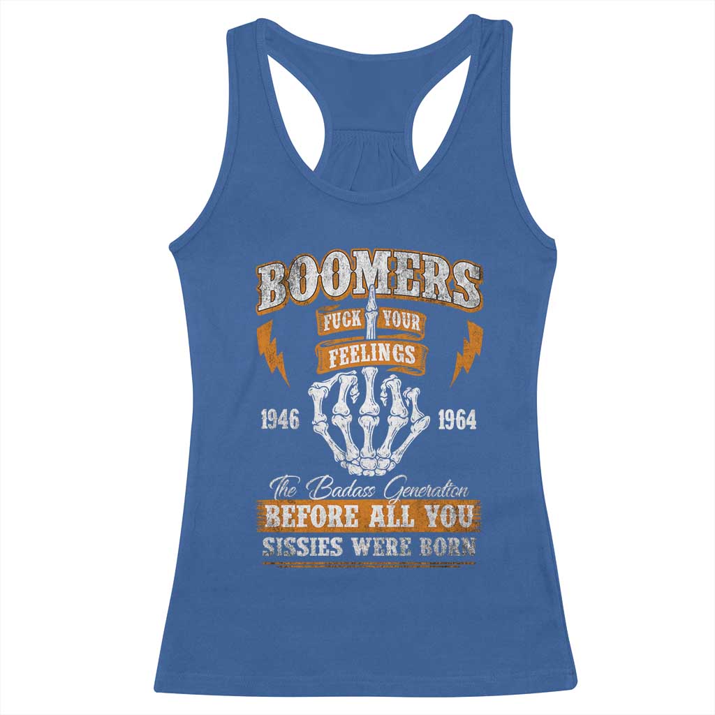 Vintage Boomers Generation Racerback Tank Top Before All You Sissie Were Born Skeleton Hand TS10 Royal Blue Print Your Wear