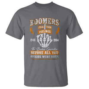 Vintage Boomers Generation T Shirt Before All You Sissie Were Born Skeleton Hand TS10 Charcoal Print Your Wear