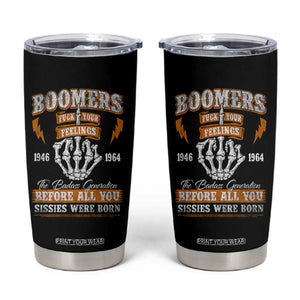 Vintage Boomers Generation Tumbler Cup Before All You Sissie Were Born Skeleton Hand TS10 Black Print Your Wear
