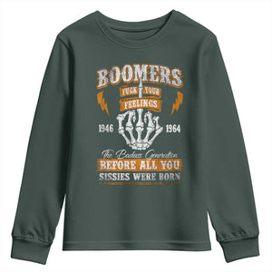 Vintage Boomers Generation Youth Sweatshirt Before All You Sissie Were Born Skeleton Hand TS10 Dark Forest Green Print Your Wear