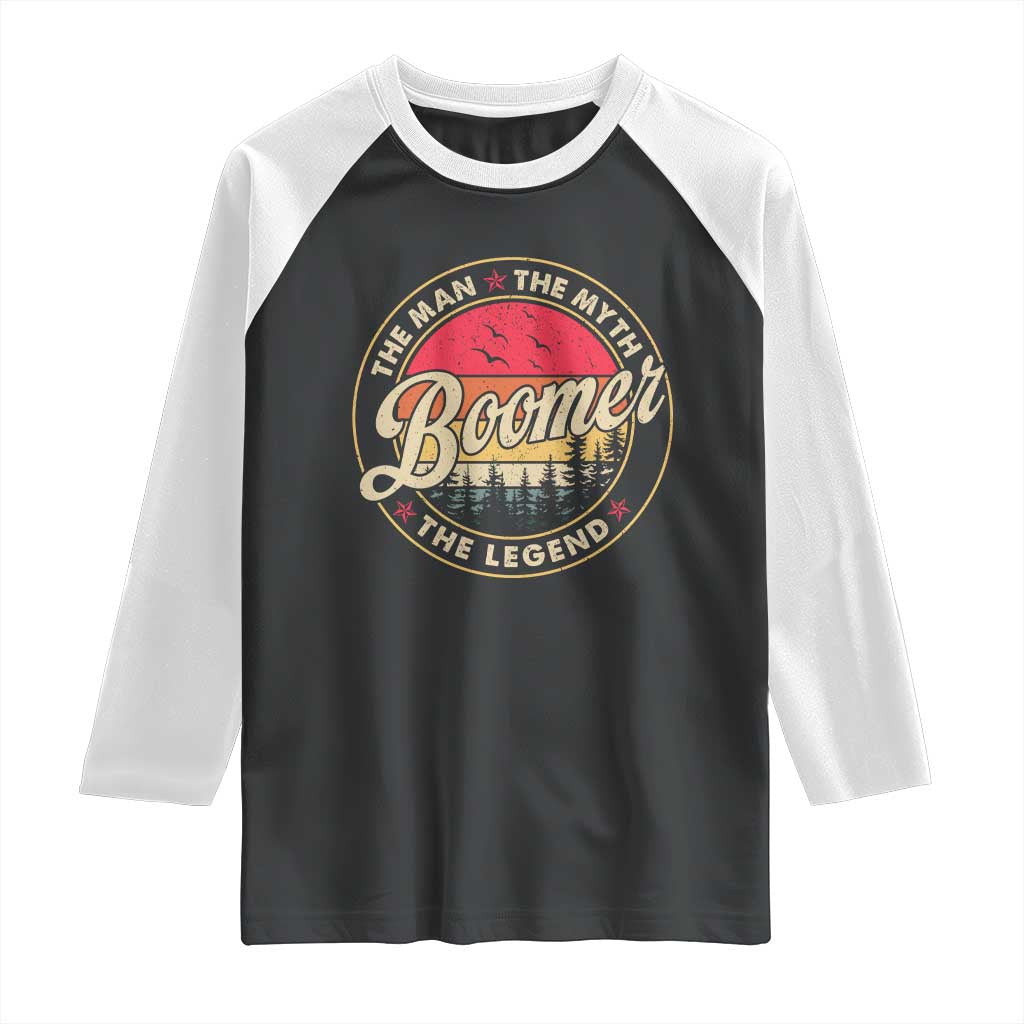 Boomers Generation Raglan Shirt The Man The Myth The Legend TS10 Black White Print Your Wear