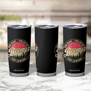 Boomers Generation Tumbler Cup The Man The Myth The Legend TS10 Print Your Wear