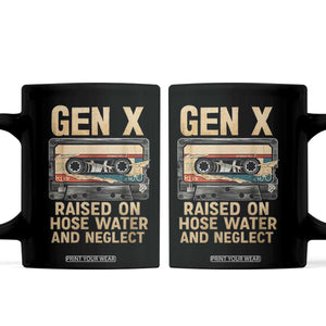 Gen X Coffee Mug Vintage Cassette Tape Raised On Hose Water And Neglect Nostalgia TS10 Black Print Your Wear