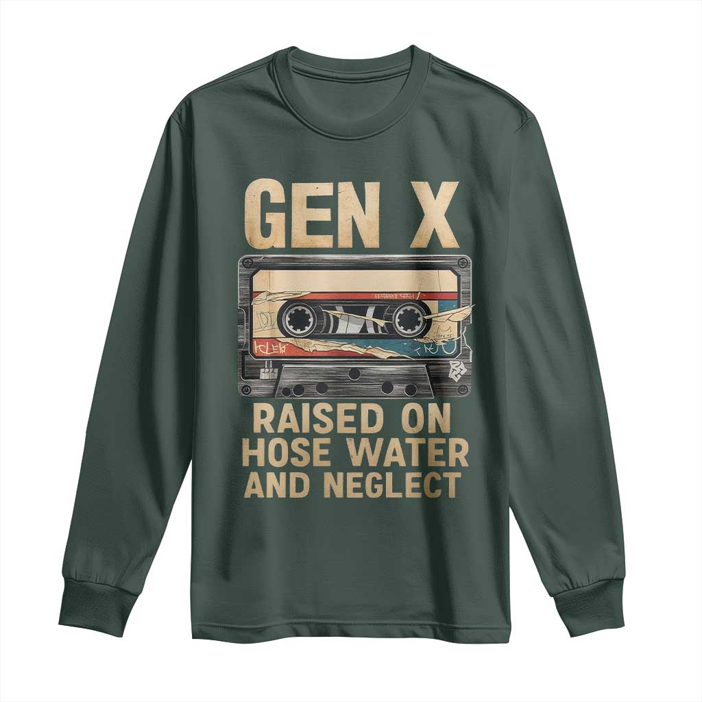 Gen X Long Sleeve Shirt Vintage Cassette Tape Raised On Hose Water And Neglect Nostalgia TS10 Dark Forest Green Print Your Wear