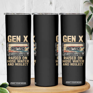 Gen X Skinny Tumbler Vintage Cassette Tape Raised On Hose Water And Neglect Nostalgia TS10 Print Your Wear