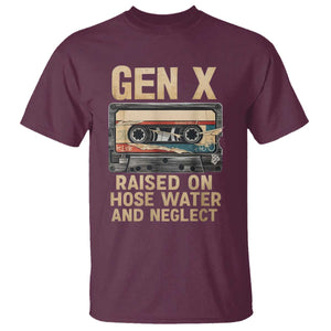 Gen X T Shirt Vintage Cassette Tape Raised On Hose Water And Neglect Nostalgia TS10 Maroon Print Your Wear