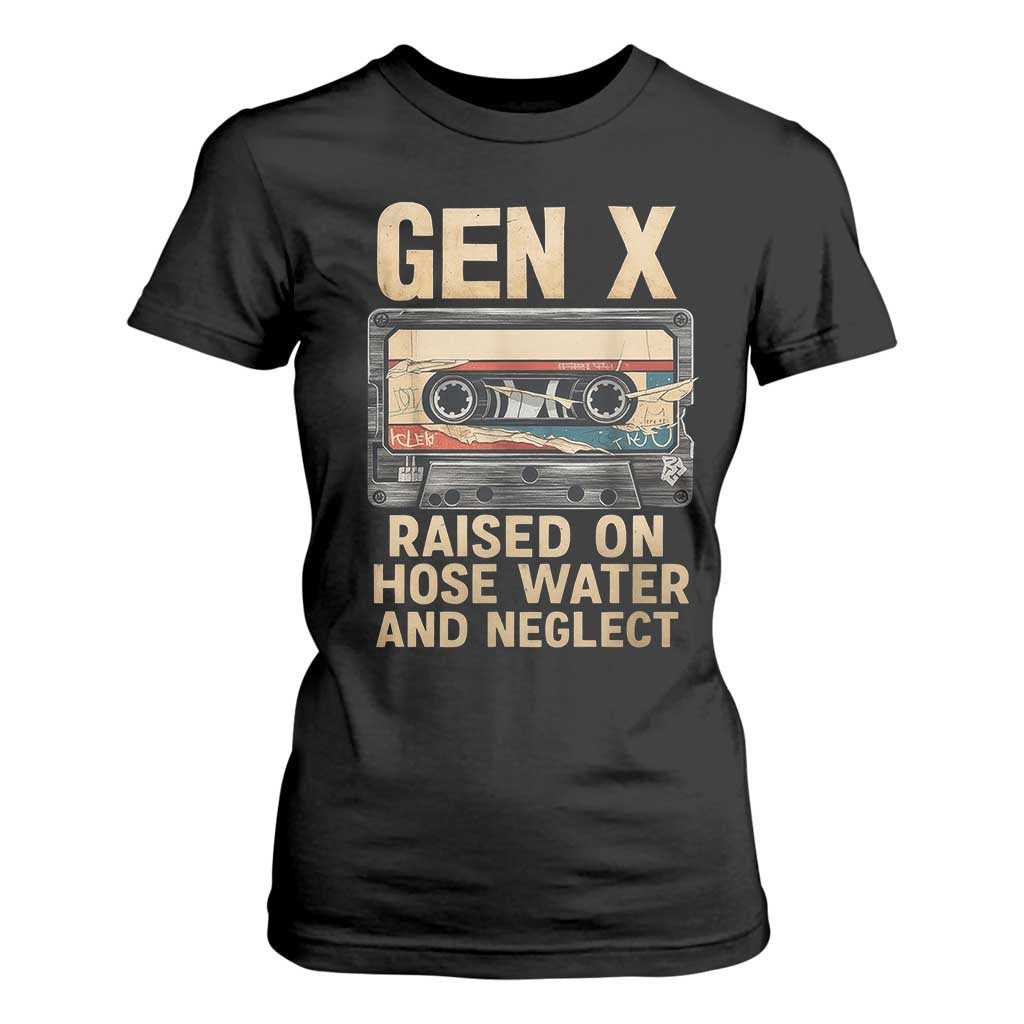 Gen X T Shirt For Women Vintage Cassette Tape Raised On Hose Water And Neglect Nostalgia TS10 Black Print Your Wear