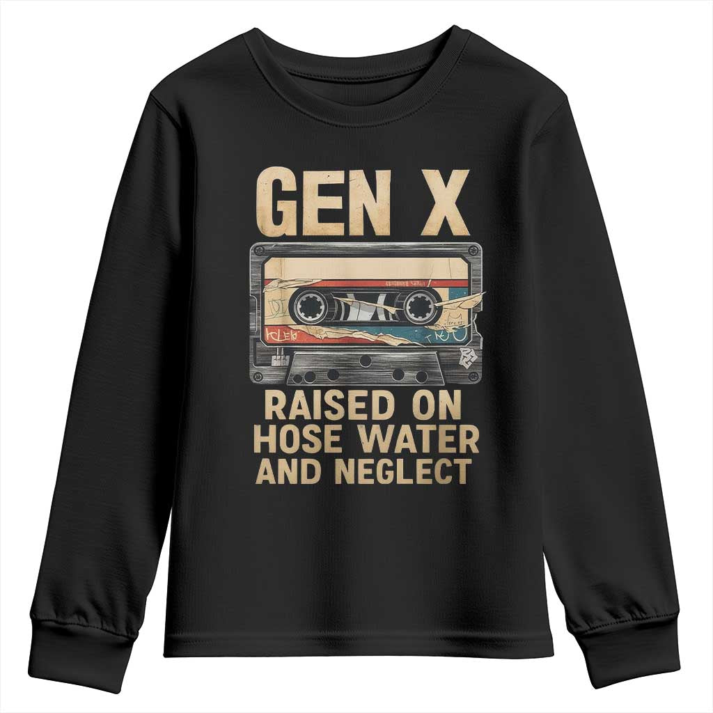 Gen X Youth Sweatshirt Vintage Cassette Tape Raised On Hose Water And Neglect Nostalgia TS10 Black Print Your Wear