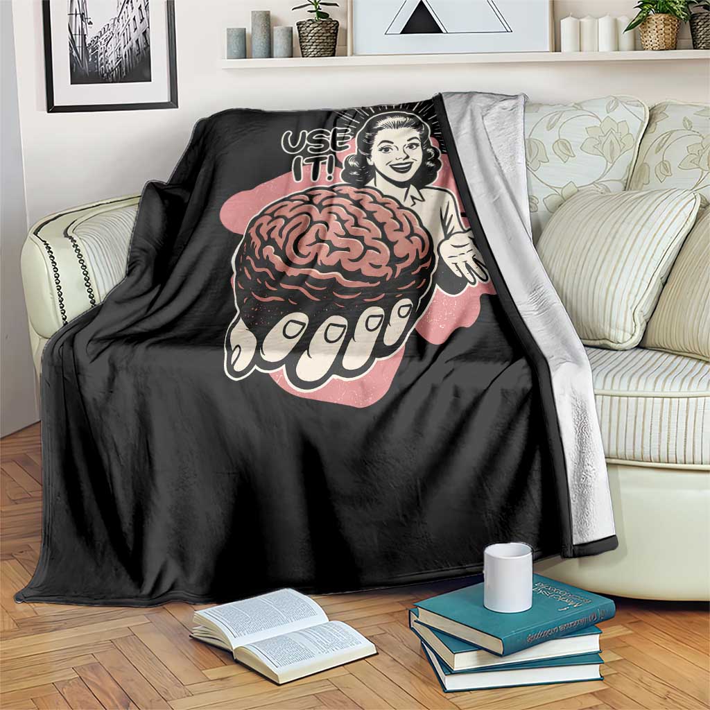 Sarcastic Vintage Throw Blanket Funny Retro 50s Use Your Brain Aesthetic TS10 Print Your Wear