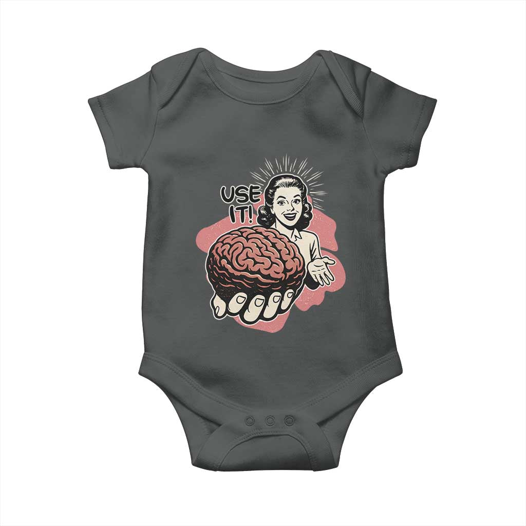 Sarcastic Vintage Baby Onesie Funny Retro 50s Use Your Brain Aesthetic TS10 Dark Heather Print Your Wear