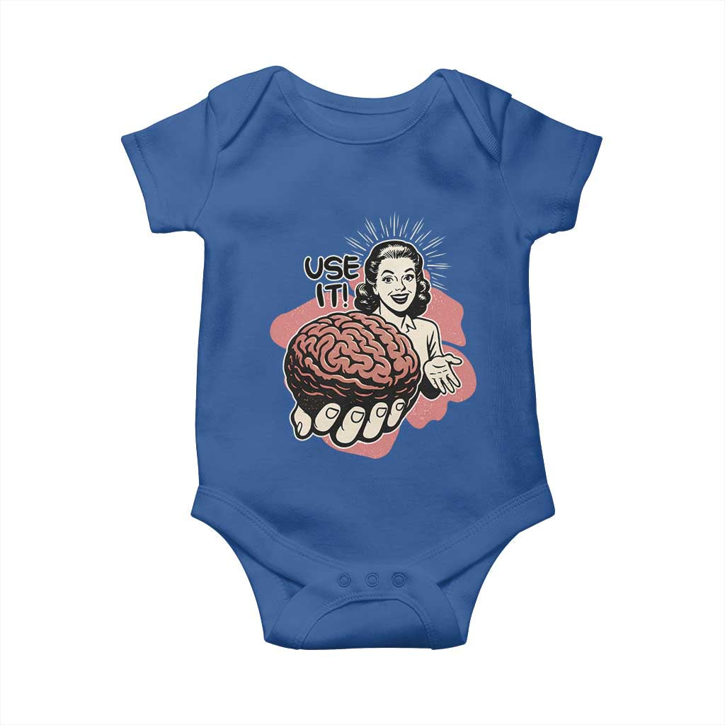 Sarcastic Vintage Baby Onesie Funny Retro 50s Use Your Brain Aesthetic TS10 Royal Blue Print Your Wear