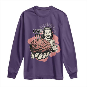 Sarcastic Vintage Long Sleeve Shirt Funny Retro 50s Use Your Brain Aesthetic TS10 Purple Print Your Wear