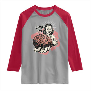 Sarcastic Vintage Raglan Shirt Funny Retro 50s Use Your Brain Aesthetic TS10 Sport Gray Red Print Your Wear
