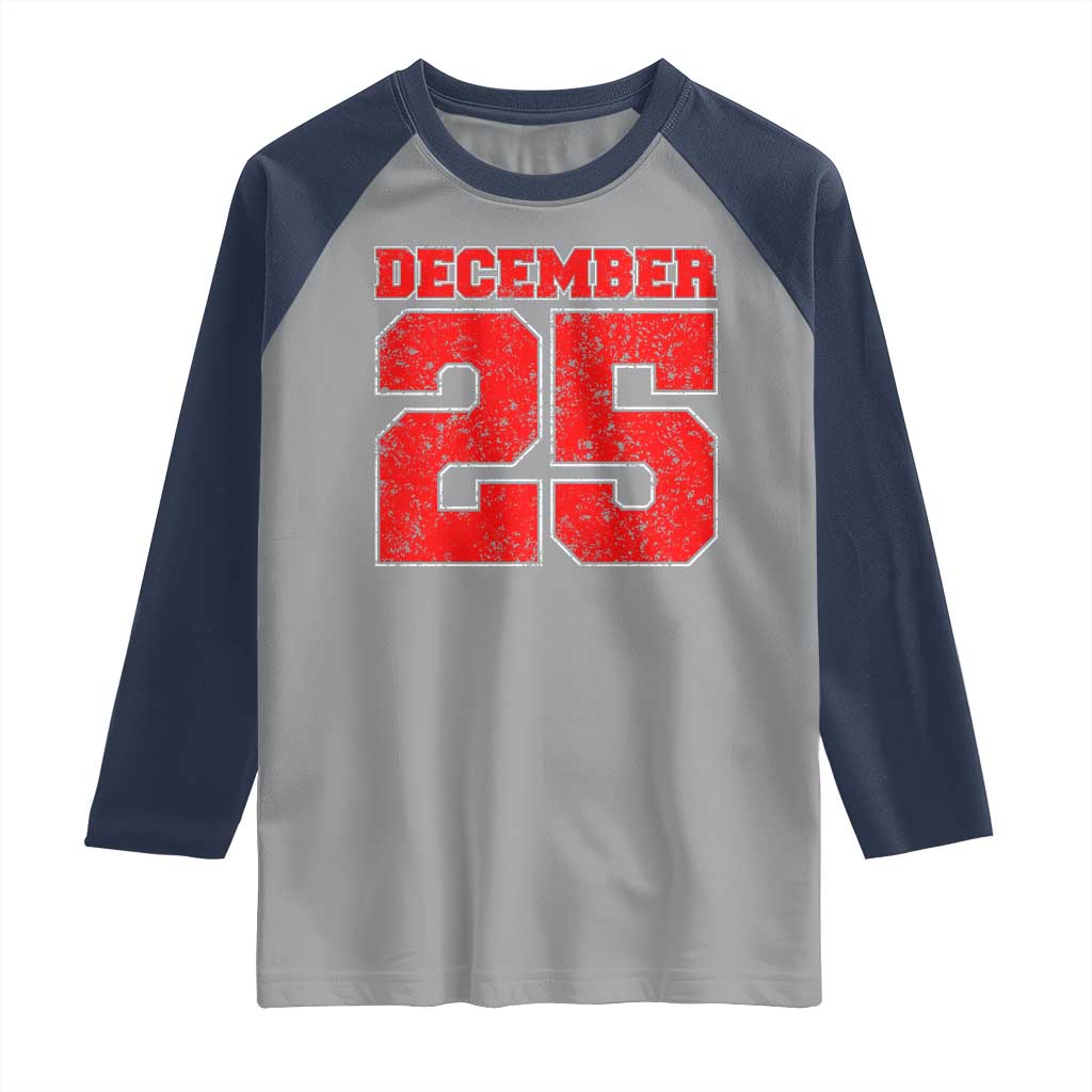 Retro December 25 Christmas Raglan Shirt Vintage Holiday TS10 Sport Gray Navy Print Your Wear