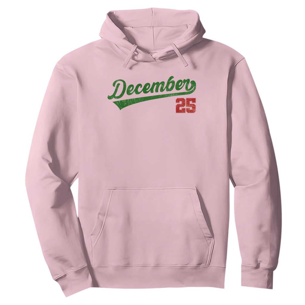 Retro Christmas December 25 Hoodie Retro Vintage Script Holiday Trip TS10 Light Pink Print Your Wear