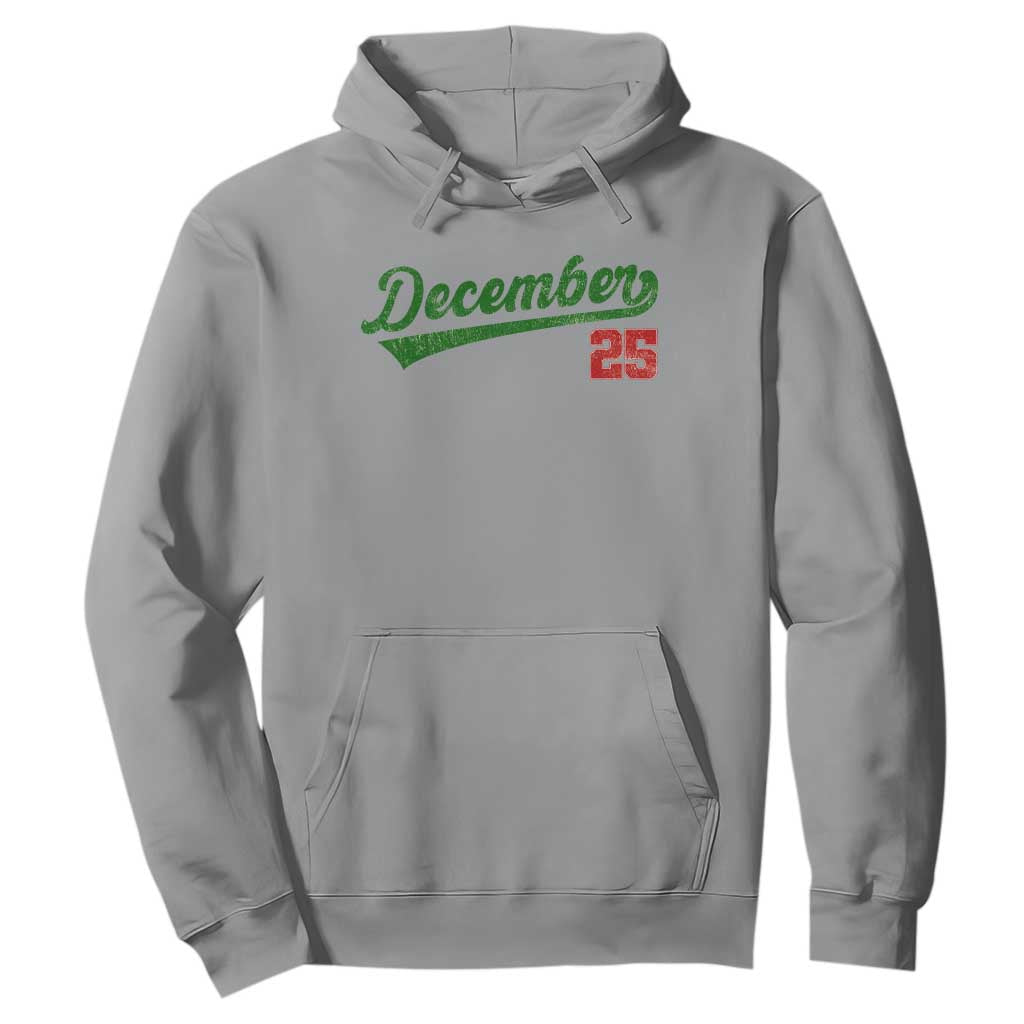Retro Christmas December 25 Hoodie Retro Vintage Script Holiday Trip TS10 Sport Gray Print Your Wear