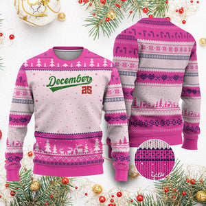 Retro Xmas December 25 Ugly Christmas Sweater Retro Vintage Script Holiday Trip TS10 Hot Pink Print Your Wear