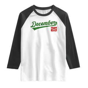 Retro Christmas December 25 Raglan Shirt Retro Vintage Script Holiday Trip TS10 White Black Print Your Wear
