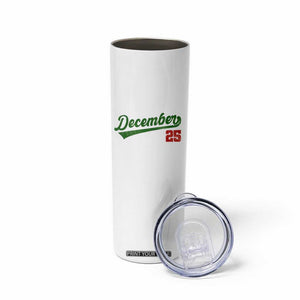Retro Christmas December 25 Skinny Tumbler Retro Vintage Script Holiday Trip TS10 Print Your Wear