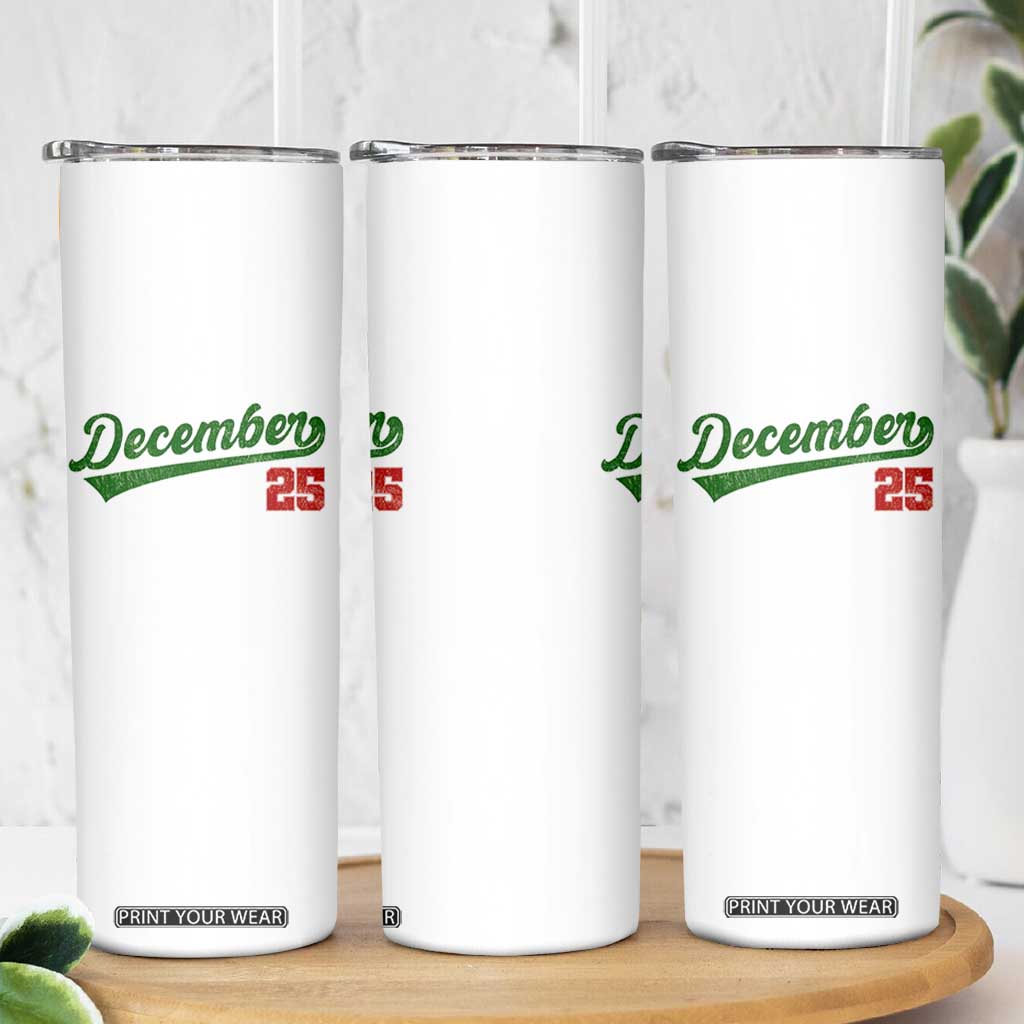 Retro Christmas December 25 Skinny Tumbler Retro Vintage Script Holiday Trip TS10 Print Your Wear