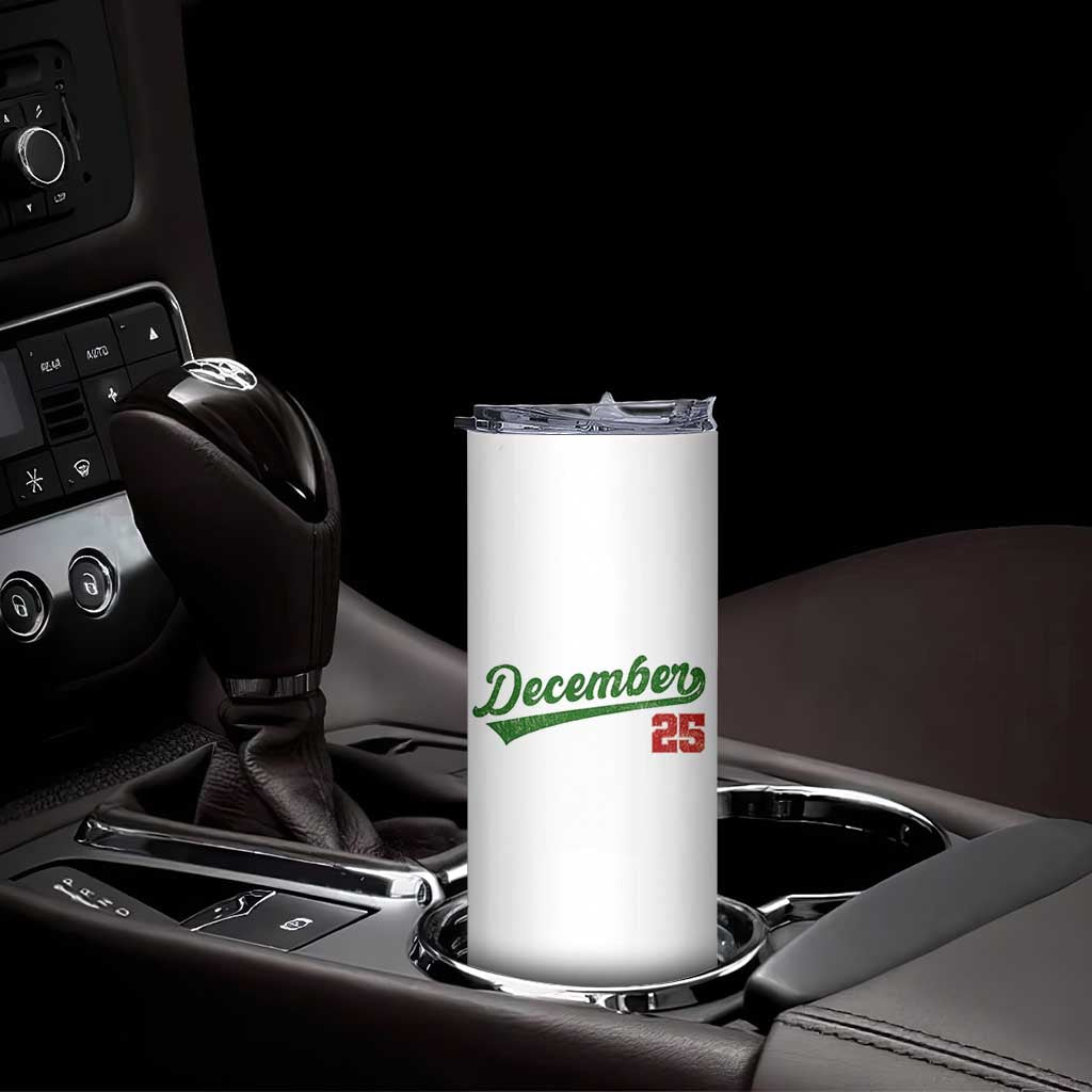 Retro Christmas December 25 Skinny Tumbler Retro Vintage Script Holiday Trip TS10 Print Your Wear