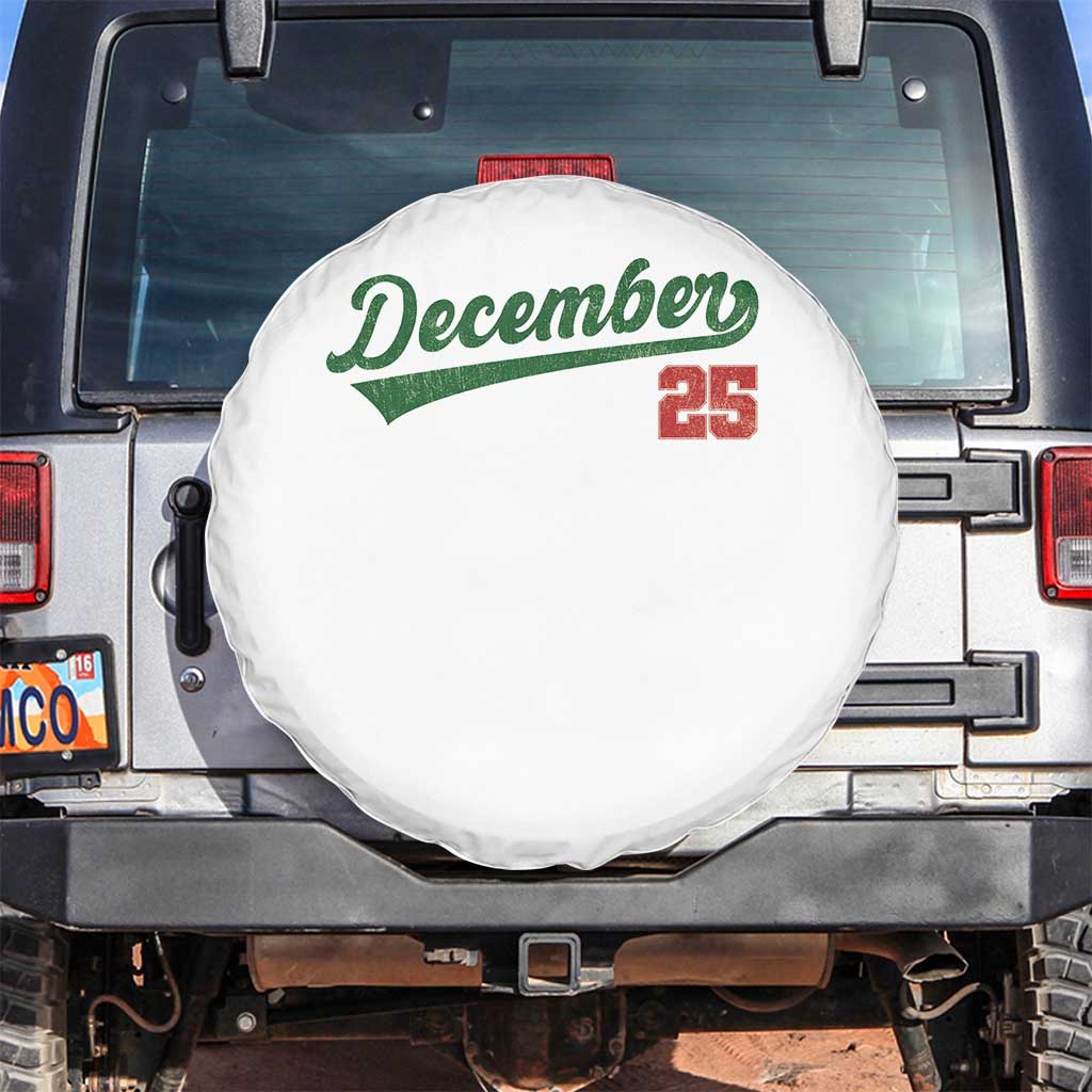Retro Christmas December 25 Spare Tire Cover Retro Vintage Script Holiday Trip TS10 No hole White Print Your Wear