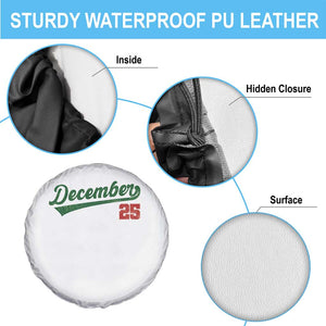 Retro Christmas December 25 Spare Tire Cover Retro Vintage Script Holiday Trip TS10 Print Your Wear