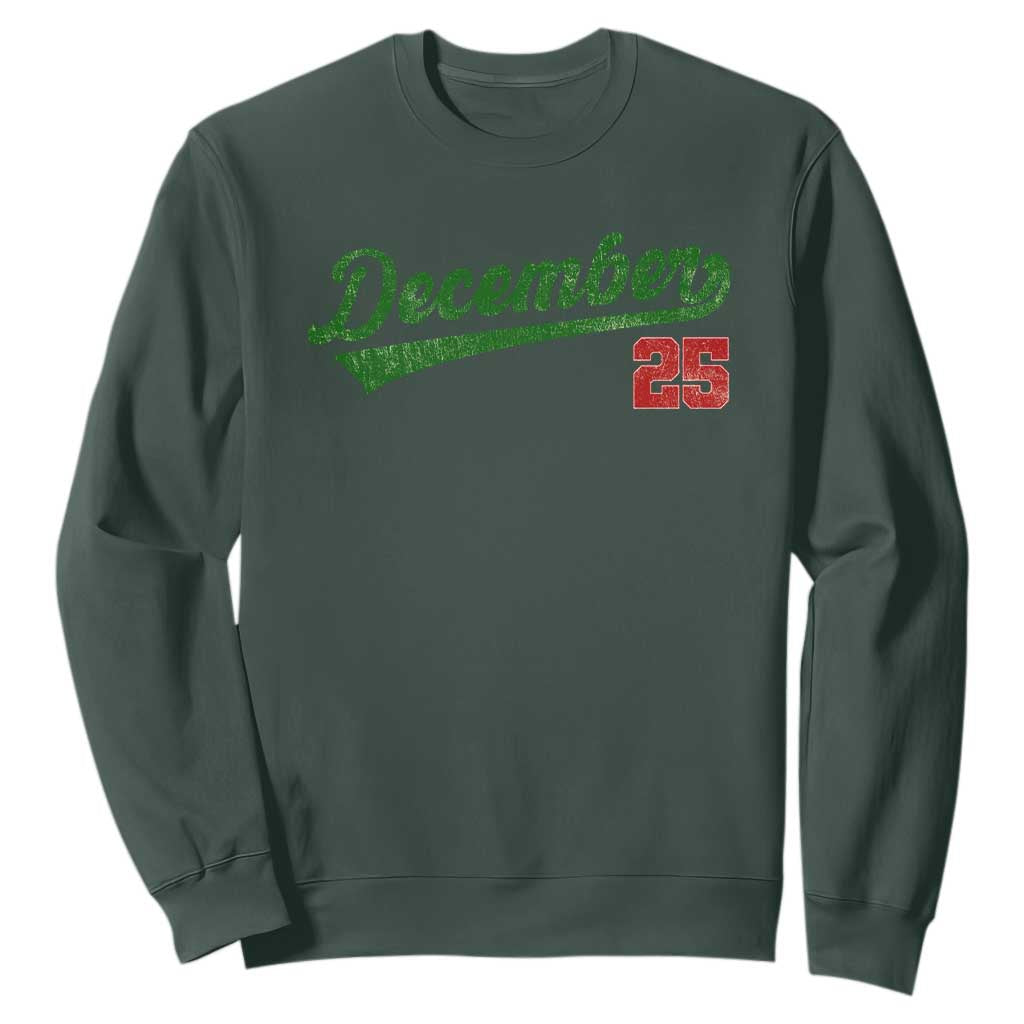Retro Christmas December 25 Sweatshirt Retro Vintage Script Holiday Trip TS10 Dark Forest Green Print Your Wear